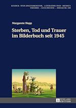 Sterben, Tod Und Trauer Im Bilderbuch Seit 1945
