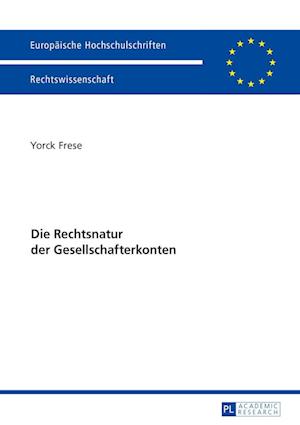 Die Rechtsnatur Der Gesellschafterkonten