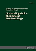 Literaturlinguistik - Philologische Brueckenschlaege