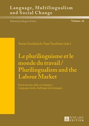 Le plurilinguisme et le monde du travail / Plurilingualism and the Labour Market