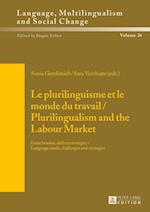 Le plurilinguisme et le monde du travail / Plurilingualism and the Labour Market