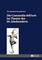 Die Commedia Dell'arte Im Theater Des 20. Jahrhunderts