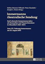 Immermanns "theatralische Sendung"