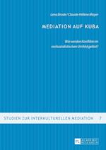 Mediation Auf Kuba