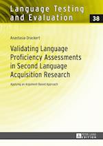 Validating Language Proficiency Assessments in Second Language Acquisition Research