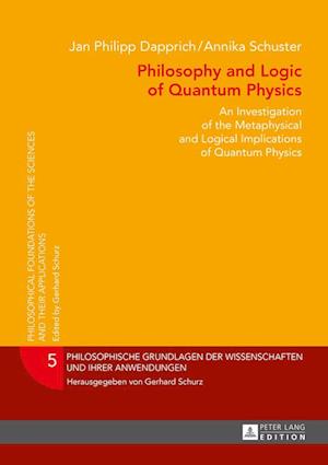 Philosophy and Logic of Quantum Physics