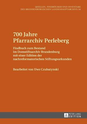 700 Jahre Pfarrarchiv Perleberg