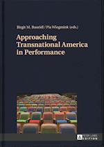 Approaching Transnational America in Performance