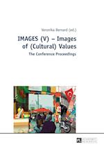 IMAGES (V) – Images of (Cultural) Values