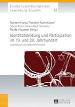 Identitaetsbildung Und Partizipation Im 19. Und 20. Jahrhundert