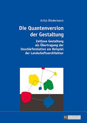 Die Quantenversion Der Gestaltung