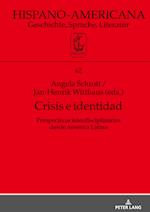 Crisis E Identidad. Perspectivas Interdisciplinarias Desde América Latina