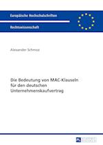 Die Bedeutung Von Mac-Klauseln Fuer Den Deutschen Unternehmenskaufvertrag