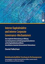 Interne Kapitalmaerkte Und Interne Corporate Governance-Mechanismen