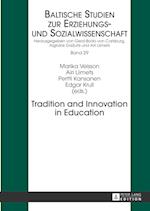 Tradition and Innovation in Education