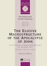 The Elusive Macrostructure of the Apocalypse of John