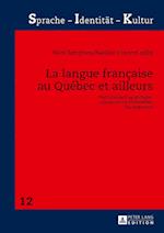La Langue Française Au Québec Et Ailleurs