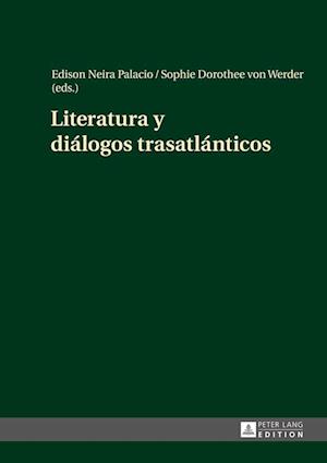 Literatura Y Dialogos Trasatlanticos