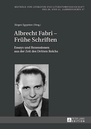 Albrecht Fabri - Fruehe Schriften