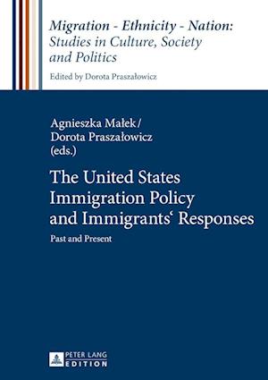 The United States Immigration Policy and Immigrants' Responses