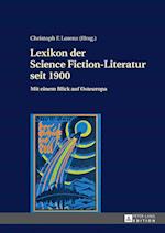 Lexikon der Science Fiction-Literatur seit 1900; Mit einem Blick auf Osteuropa