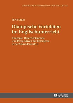 Diatopische Varietaeten Im Englischunterricht