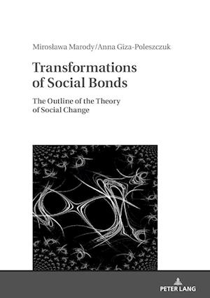 Transformations of Social Bonds