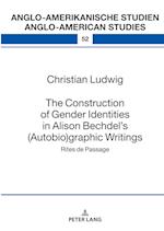 The Construction of Gender Identities in Alison Bechdel’s (Autobio)graphic Writings