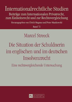 Die Situation Der Schuldnerin Im Englischen Und Im Deutschen Insolvenzrecht