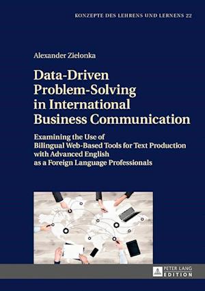 Data-Driven Problem-Solving in International Business Communication