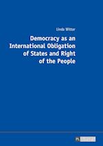 Democracy as an International Obligation of States and Right of the People