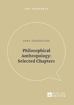 Philosophical Anthropology: Selected Chapters