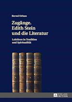 Zugaenge. Edith Stein Und Die Literatur