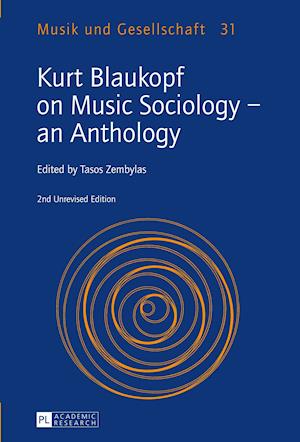 Kurt Blaukopf on Music Sociology - an Anthology