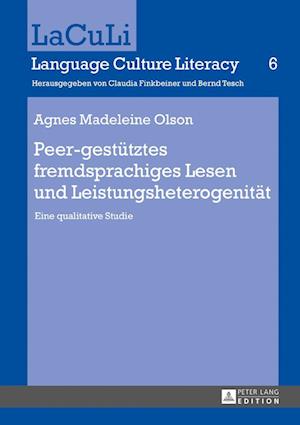 Peer-Gestuetztes Fremdsprachiges Lesen Und Leistungsheterogenitaet