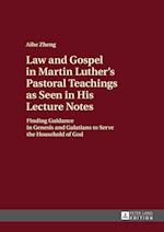 Law and Gospel in Martin Luther¿s Pastoral Teachings as Seen in His Lecture Notes