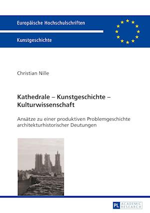 Kathedrale - Kunstgeschichte - Kulturwissenschaft