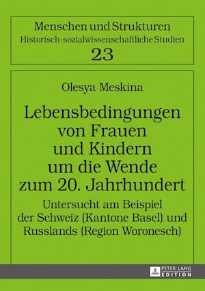 Lebensbedingungen Von Frauen Und Kindern Um Die Wende Zum 20. Jahrhundert