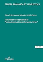 Translation und sprachlicher Plurizentrismus in der Romania "minor
