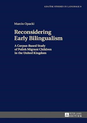 Reconsidering Early Bilingualism
