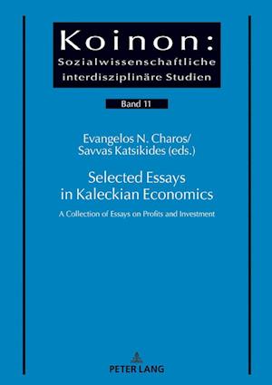 Selected Essays in Kaleckian Economics