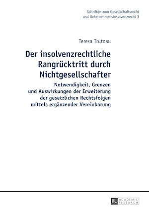 Der Insolvenzrechtliche Rangruecktritt Durch Nichtgesellschafter