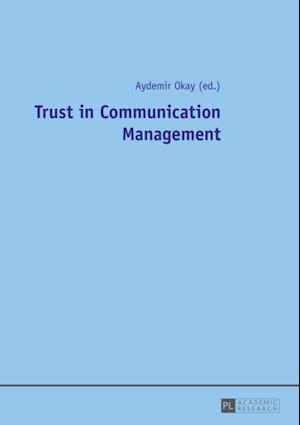 Trust in Communication Management