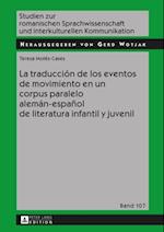 La traducción de los eventos de movimiento en un corpus paralelo alemán-español de literatura infantil y juvenil