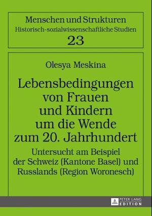 Lebensbedingungen von Frauen und Kindern um die Wende zum 20. Jahrhundert