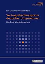 Vertragsabschlusspraxis deutscher Unternehmen