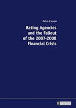 Rating Agencies and the Fallout of the 2007-2008 Financial Crisis