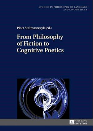 From Philosophy of Fiction to Cognitive Poetics