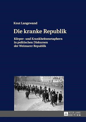 Die Kranke Republik