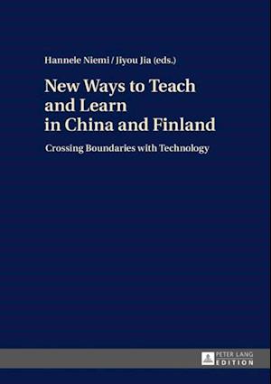 New Ways to Teach and Learn in China and Finland